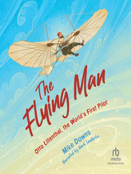 Title details for The Flying Man by Mike Downs - Available